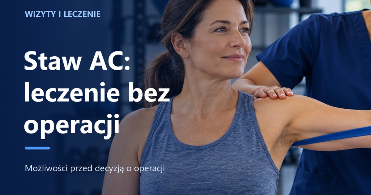 Leczenie zwyrodnienia stawu barkowo-obojczykowego (AC) bez operacji
